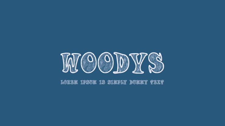 Woodys Font