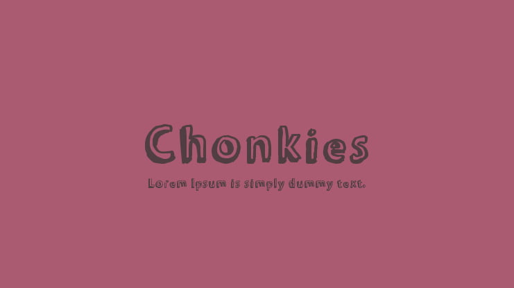 Chonkies Font