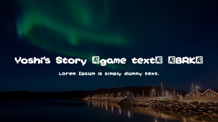 Yoshi's Story (game text) (BRK) Font