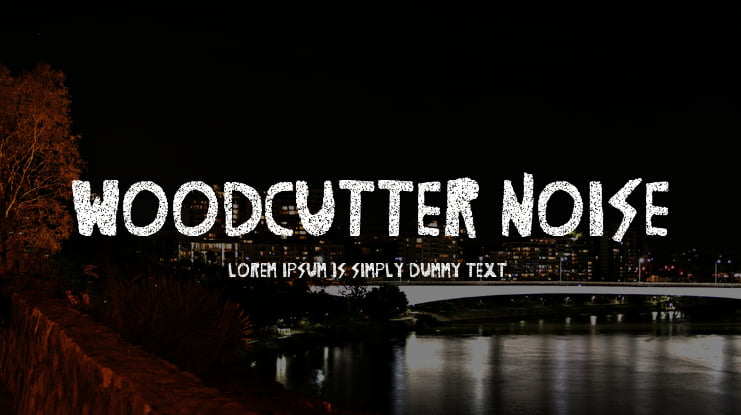 Woodcutter Noise Font