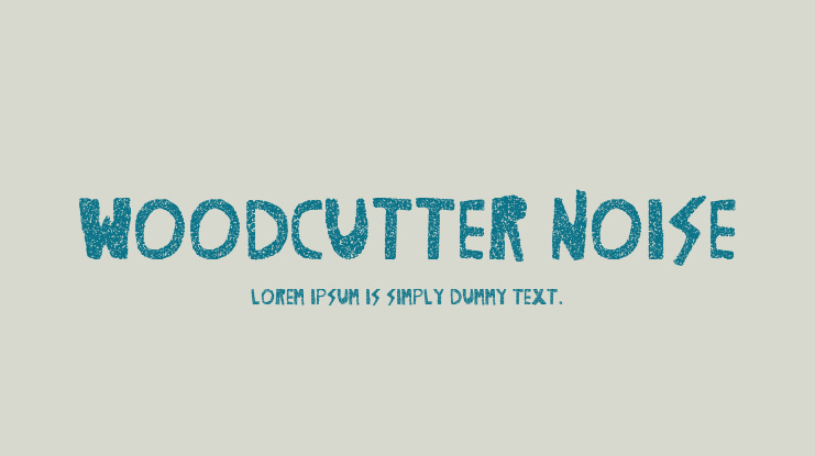 Woodcutter Noise Font