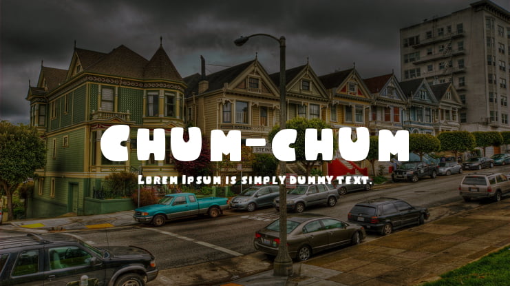 Chum-chum Font