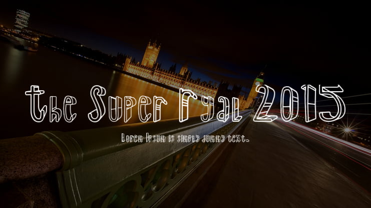 The Super Ryal 2015 Font