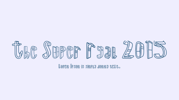 The Super Ryal 2015 Font
