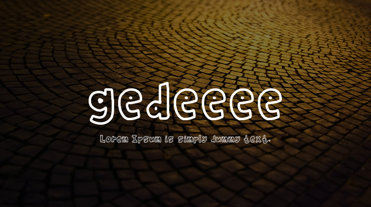gedeeee Font