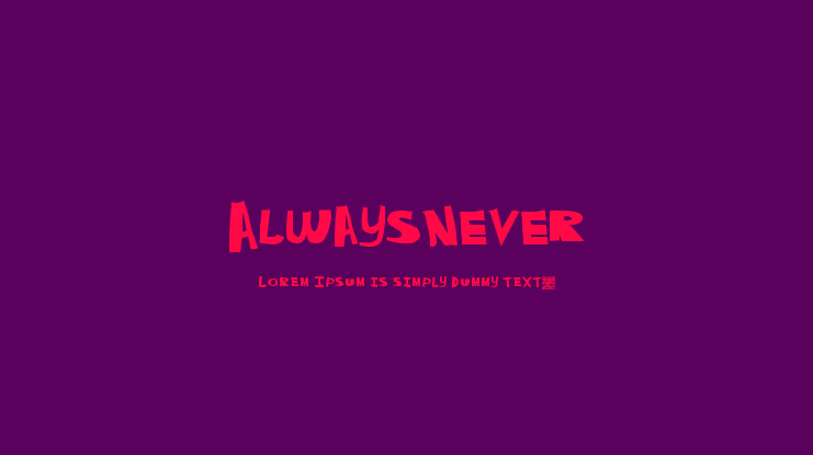AlwaysNever Font