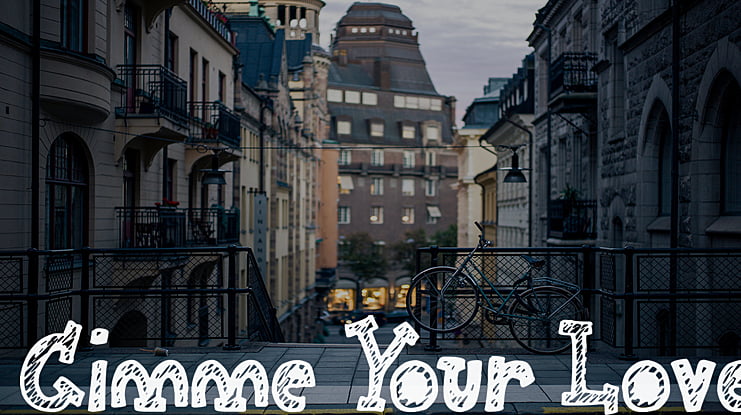 Gimme Your Love Font