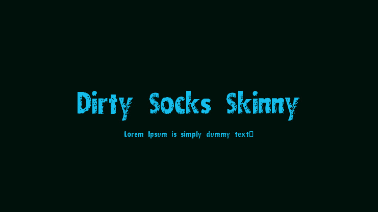 Dirty Socks Skinny Font