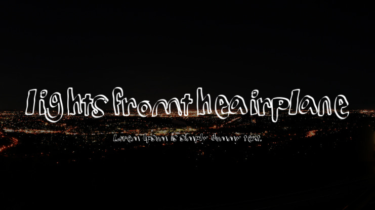 lightsfromtheairplane Font