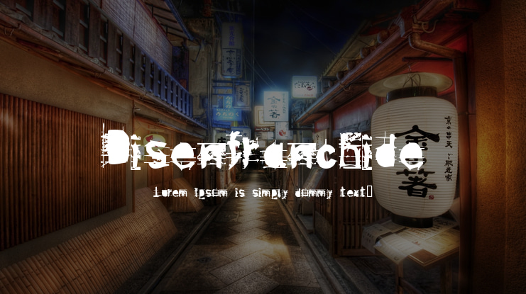 Disenfranchide Font