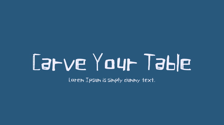 Carve Your Table Font