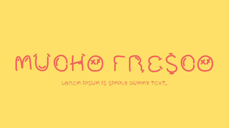 Mucho Fresco Font