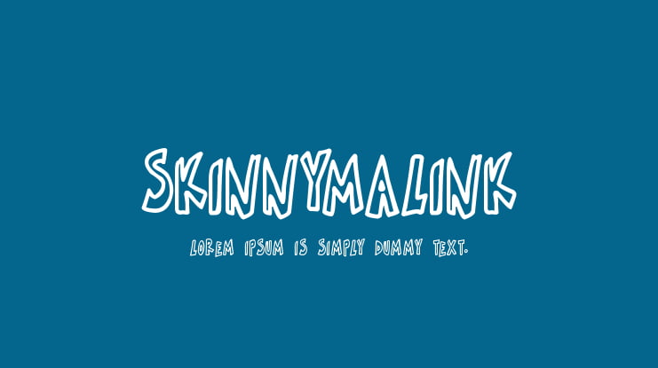 Skinnymalink Font