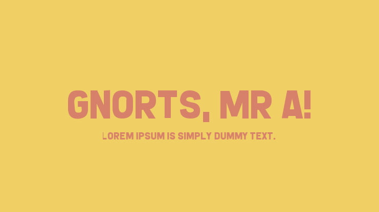 Gnorts, Mr A! Font