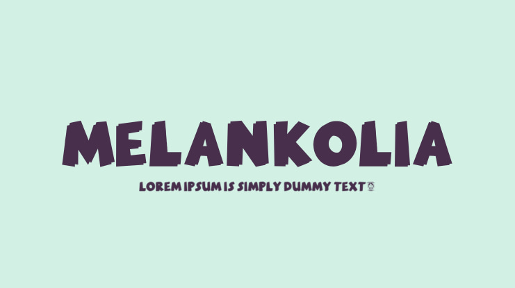 MELANKOLIA Font
