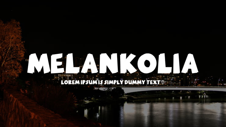 MELANKOLIA Font