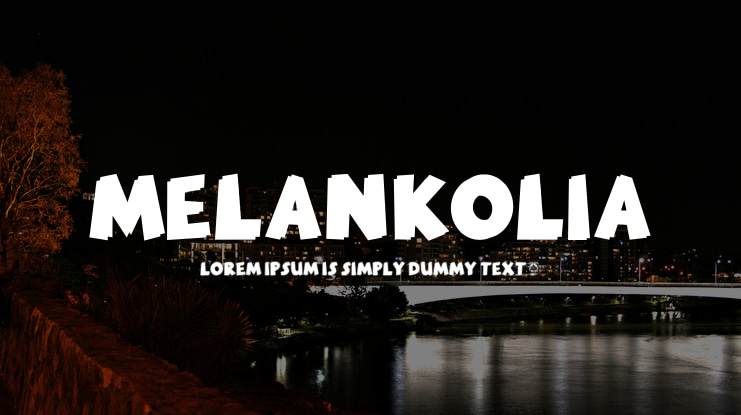 MELANKOLIA Font