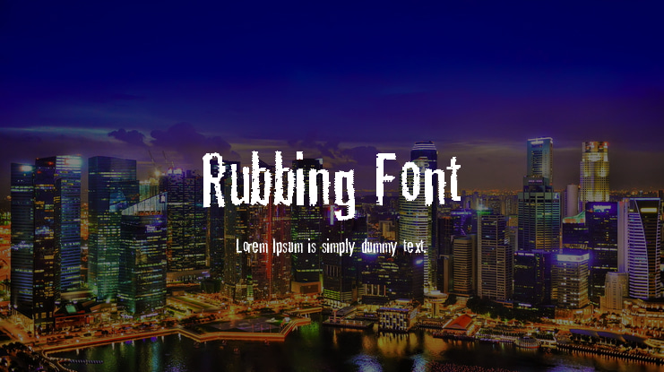 Rubbing Font