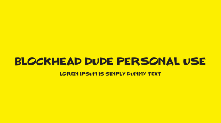 BLOCKHEAD DUDE Personal Use Font