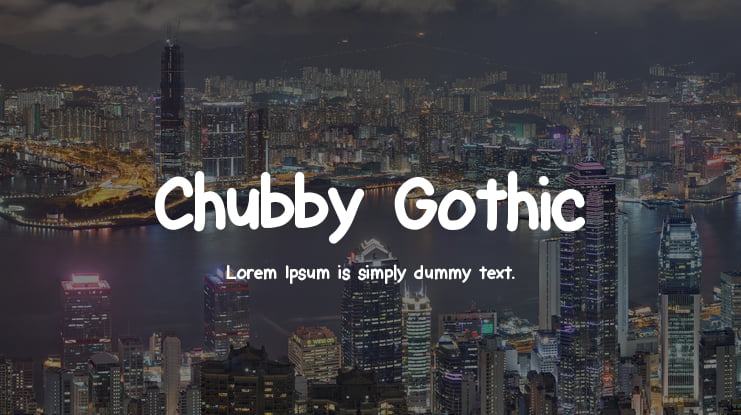 Chubby Gothic Font