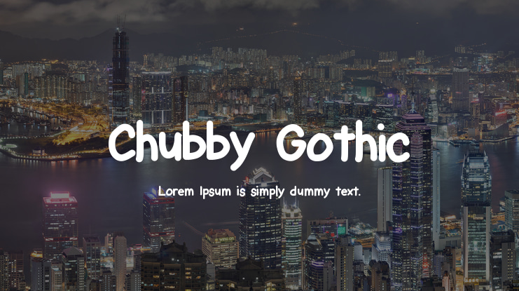 Chubby Gothic Font