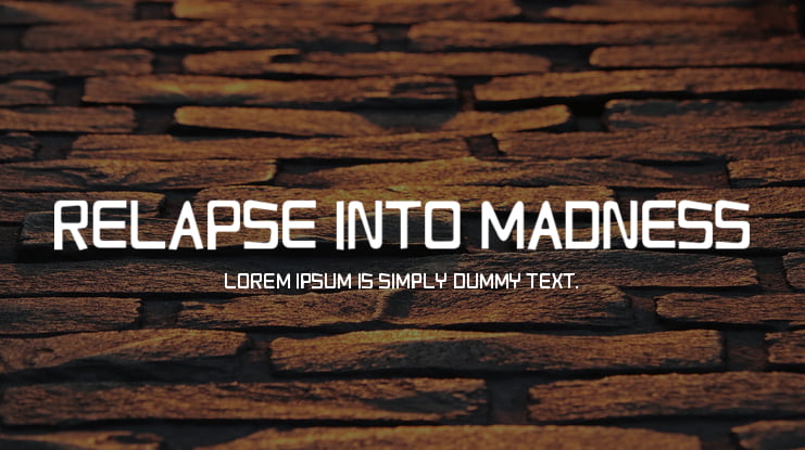Relapse Into Madness Font