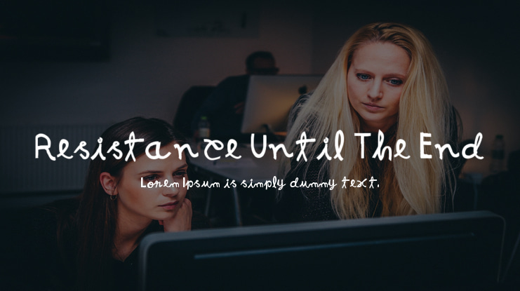 Resistance Until The End Font