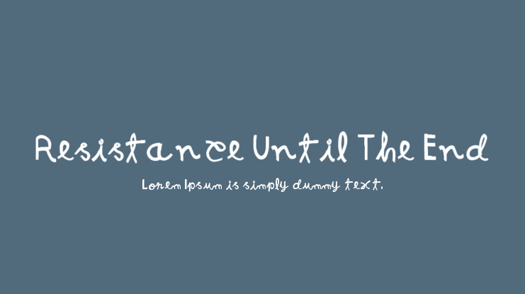 Resistance Until The End Font