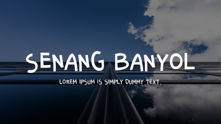 Senang Banyol Font