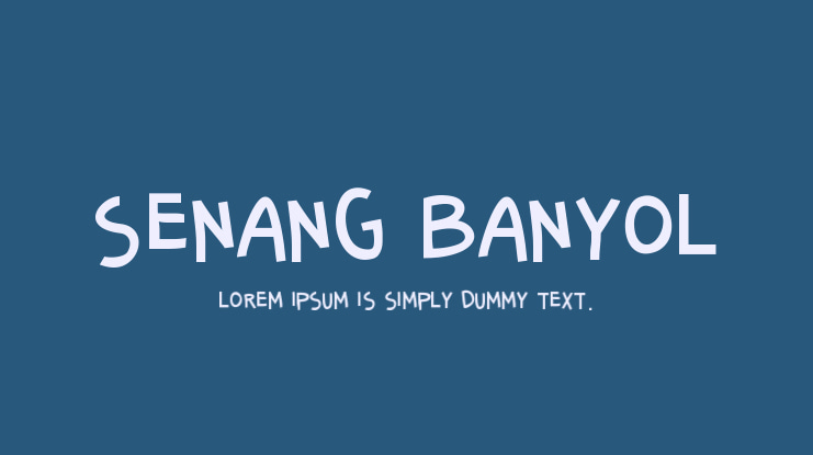 Senang Banyol Font