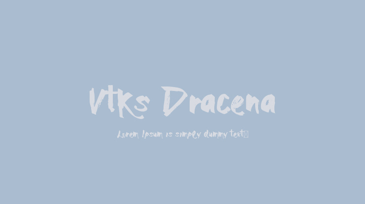 Vtks Dracena Font