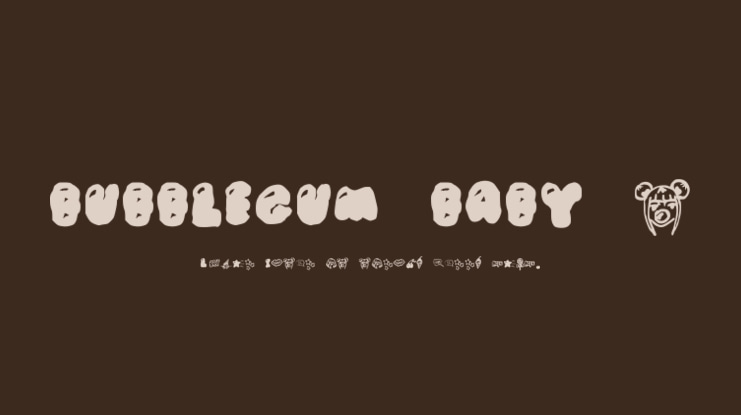 BUBBLEGUM BABY s Font