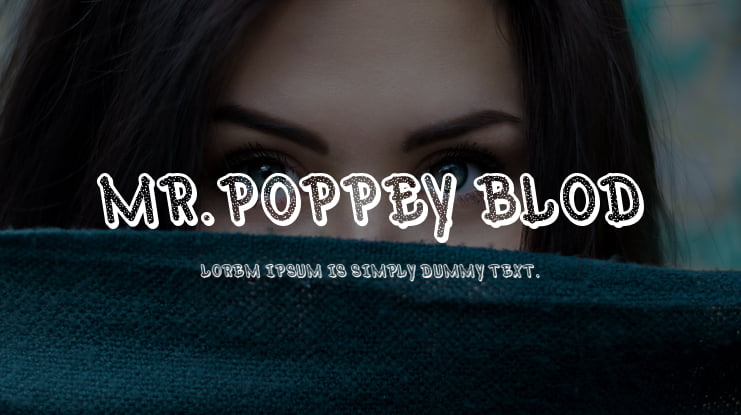 Mr.Poppey Blod Font Family