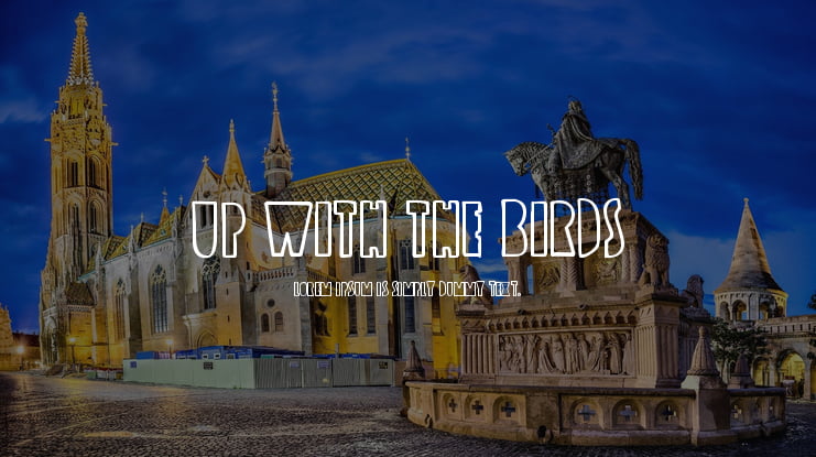 Up with the Birds Font
