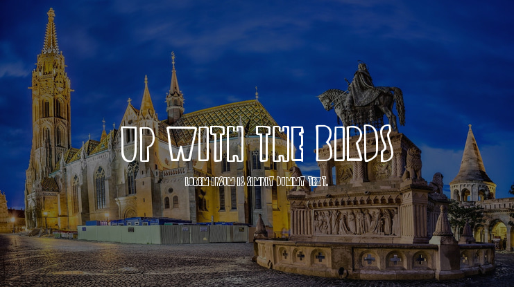 Up with the Birds Font