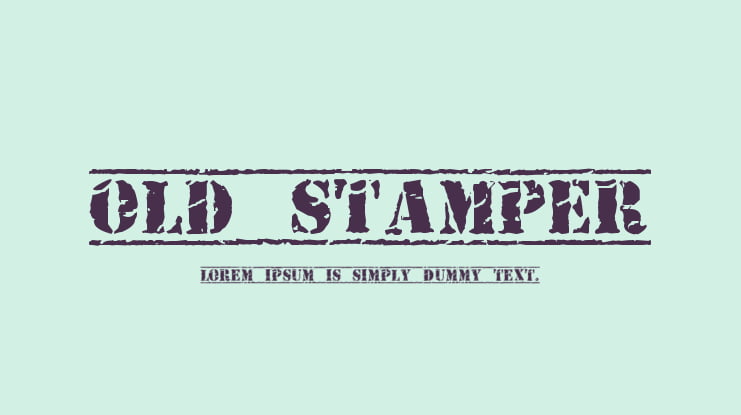 Old Stamper Font