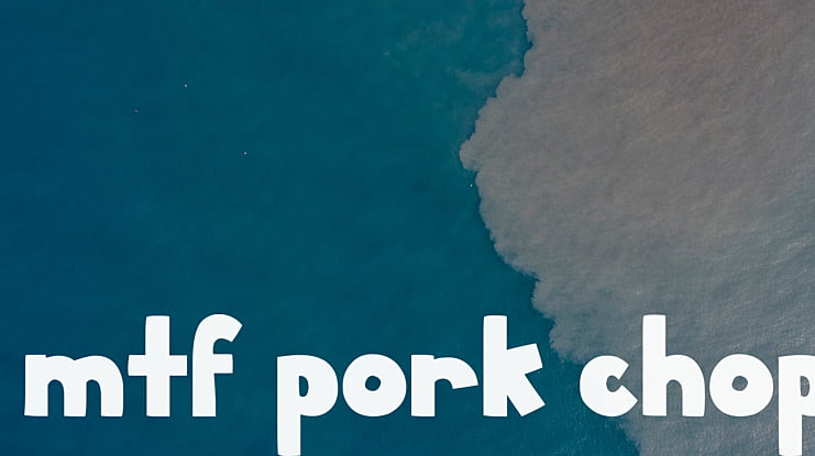 MTF Pork Chop Font
