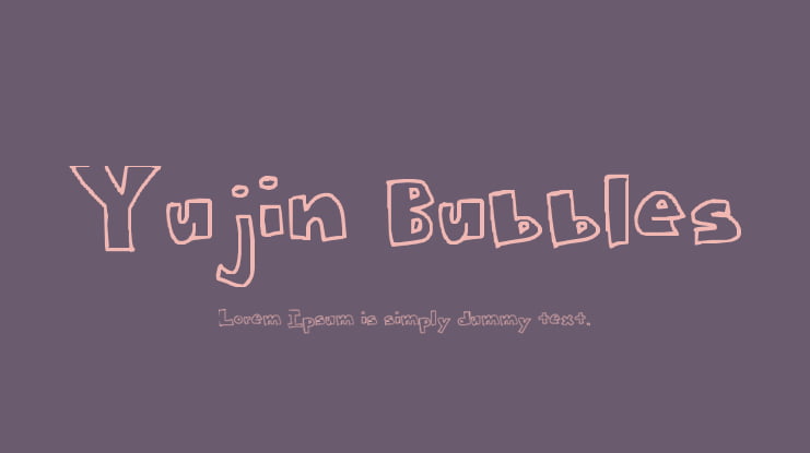 Yujin Bubbles Font
