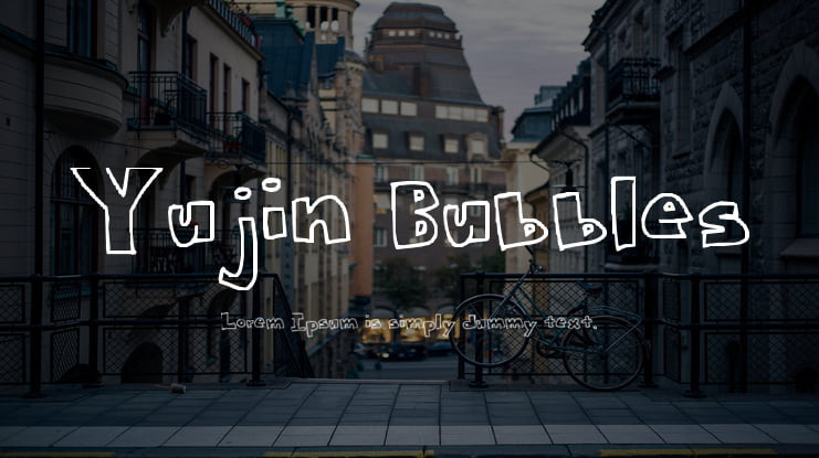 Yujin Bubbles Font