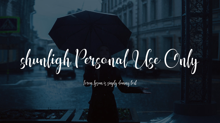 shunligh Personal Use Only Font