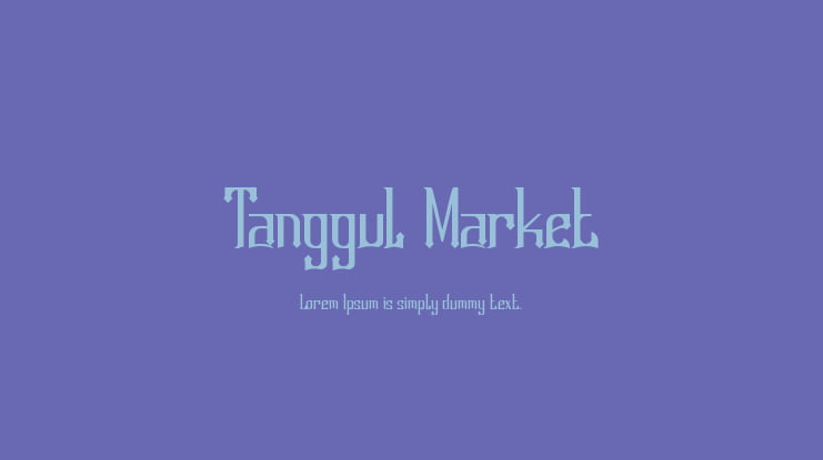 Tanggul Market Font