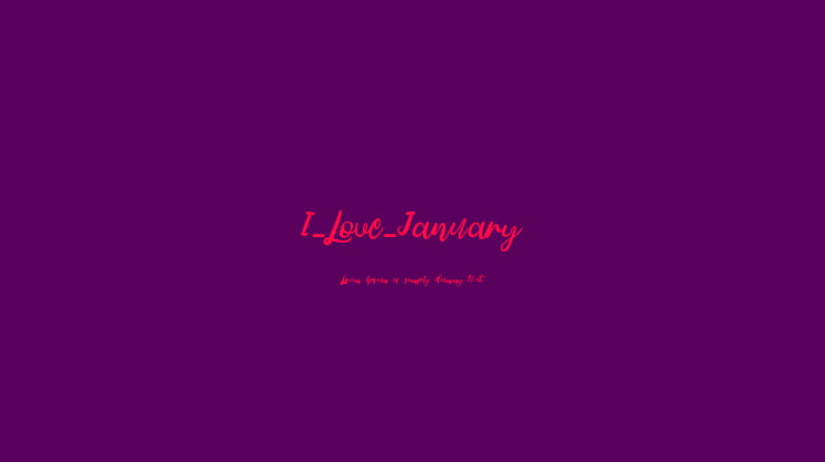 I_Love_January Font