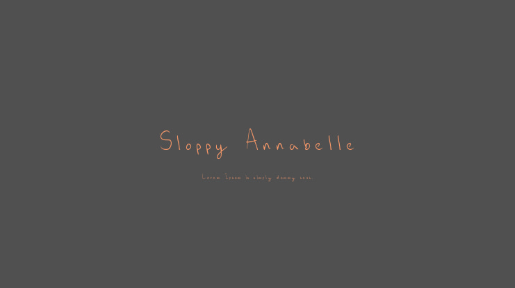 Sloppy Annabelle Font