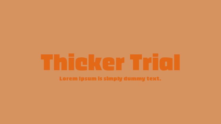 Thicker Trial Font Family