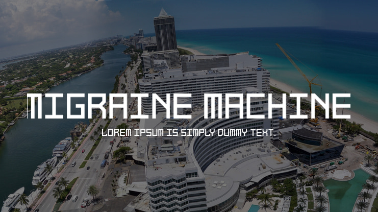 Migraine Machine Font