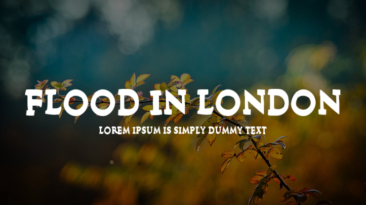 Flood In London Font