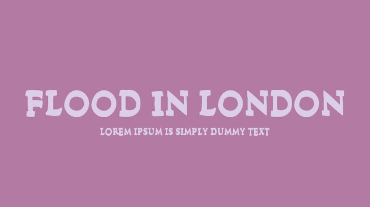 Flood In London Font