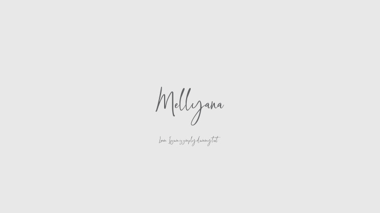 Mellyana Font