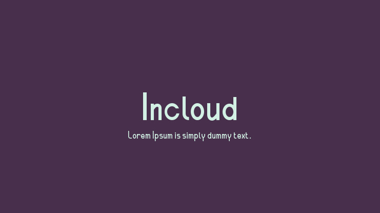 Incloud Font