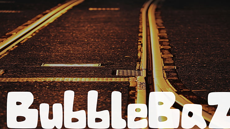 BubbleBaZ Font